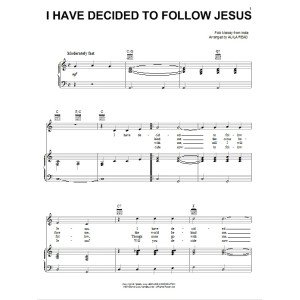 I Have Decided To Follow Jesus