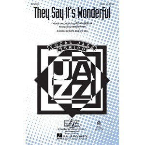 They Say It's Wonderful