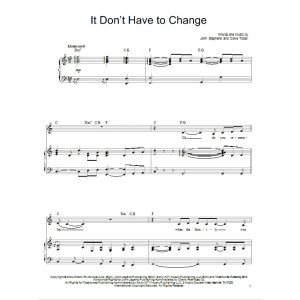 It Don't Have To Change