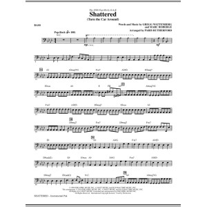 Shattered (Turn The Car Around) - Bass