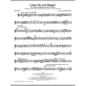 Come On, Get Happy! The Music Of Harold Arlen In Concert (Medley) - Trumpet 1