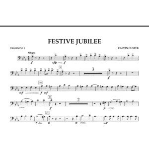 Festive Jubilee - Trombone 1