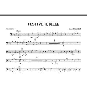 Festive Jubilee - Trombone 2