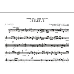 I Believe (Vancouver 2010 CTV Olympic Theme Song) - Bb Clarinet 1