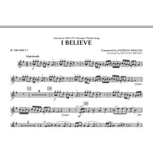 I Believe (Vancouver 2010 CTV Olympic Theme Song) - Bb Trumpet 1