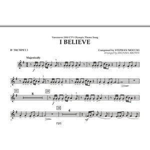 I Believe (Vancouver 2010 CTV Olympic Theme Song) - Bb Trumpet 3
