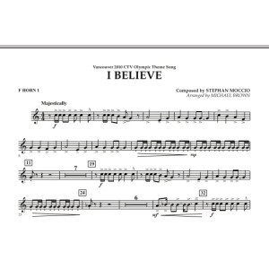 I Believe (Vancouver 2010 CTV Olympic Theme Song) - F Horn 1