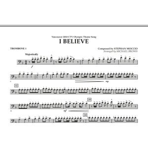 I Believe (Vancouver 2010 CTV Olympic Theme Song) - Trombone 1