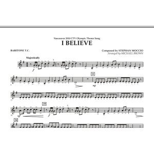 I Believe (Vancouver 2010 CTV Olympic Theme Song) - Baritone T.C.