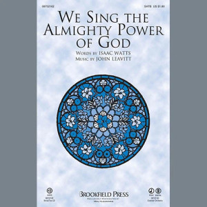 We Sing The Almighty Power Of God