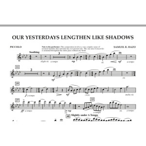 Our Yesterdays Lengthen Like Shadows - Piccolo