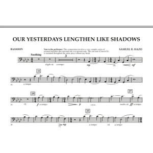Our Yesterdays Lengthen Like Shadows - Bassoon