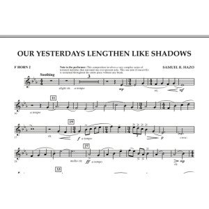 Our Yesterdays Lengthen Like Shadows - F Horn 2