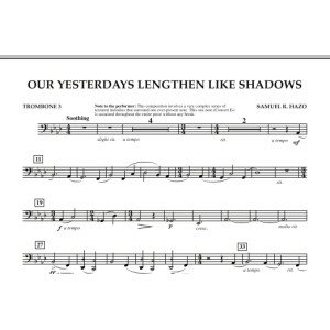 Our Yesterdays Lengthen Like Shadows - Trombone 3