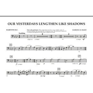 Our Yesterdays Lengthen Like Shadows - Baritone B.C.