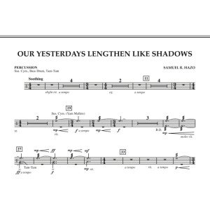 Our Yesterdays Lengthen Like Shadows - Percussion
