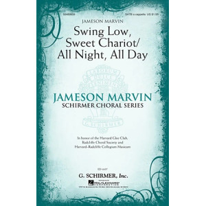 Swing Low, Sweet Chariot / All Night, All Day