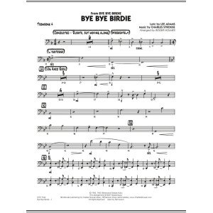 Bye Bye Birdie (w/ opt. Vocal) - Trombone 4