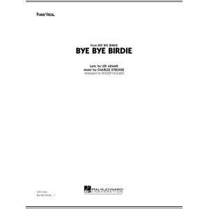 Bye Bye Birdie (w/ opt. Vocal) - Piano/Vocal Solo