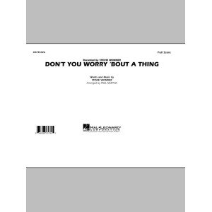 Don't You Worry 'Bout A Thing - Full Score
