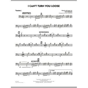 I Can't Turn You Loose - Trombone 1