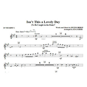 Isn't This A Lovely Day (To Be Caught In The Rain)? - Bb Trumpet 1