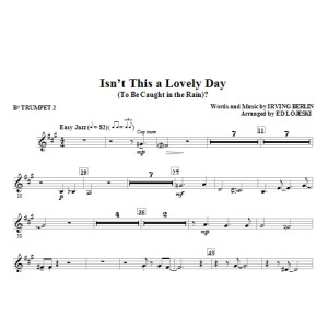 Isn't This A Lovely Day (To Be Caught In The Rain)? - Bb Trumpet 2