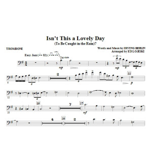 Isn't This A Lovely Day (To Be Caught In The Rain)? - Trombone