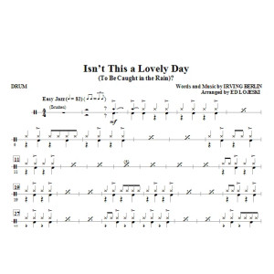 Isn't This A Lovely Day (To Be Caught In The Rain)? - Drums
