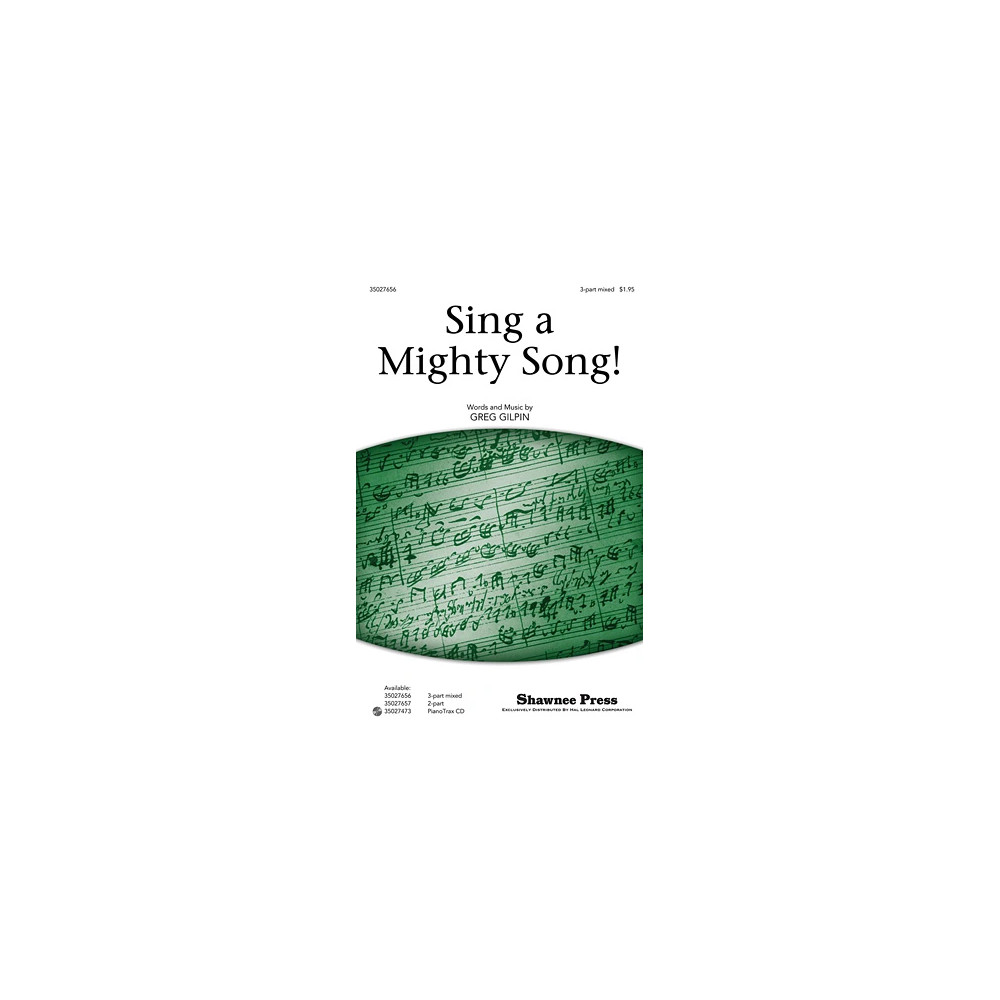 Sing A Mighty Song!