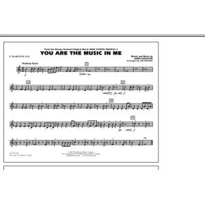 You Are the Music In Me (aus High School Musical 2) - Eb-Baritonsaxophon