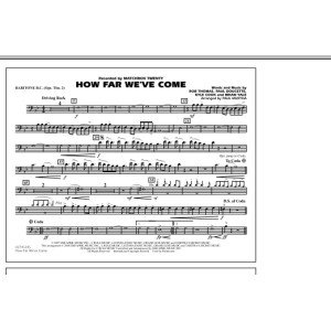 How Far We've Come - Baritone B.C. (Opt. Tbn. 2)