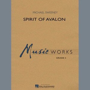 Spirit Of Avalon - Conductor Score (Full Score)