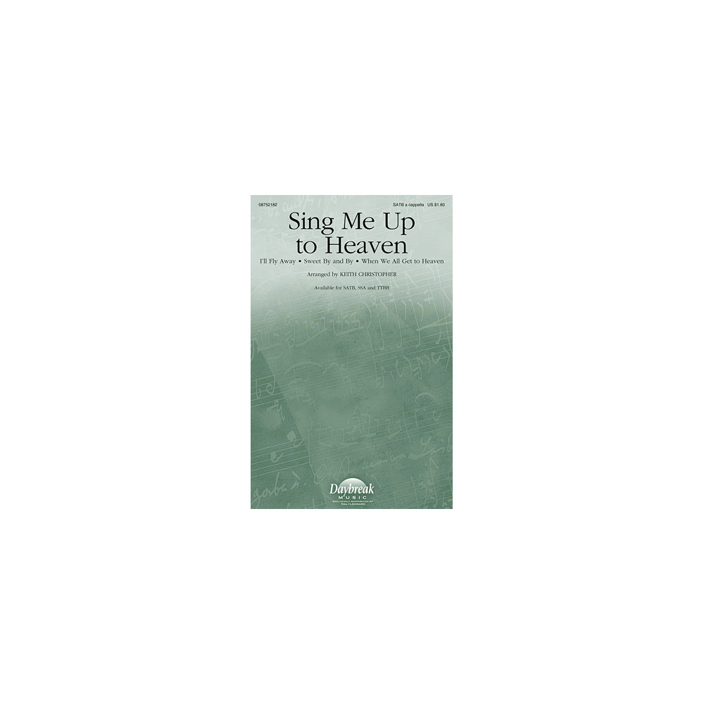 Sing Me Up To Heaven (Medley)