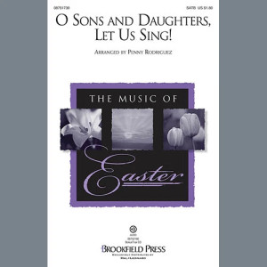 O Sons And Daughters, Let Us Sing!
