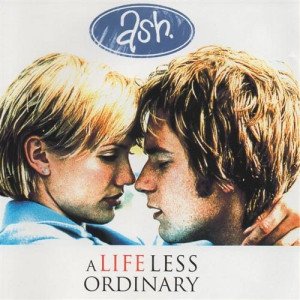 A Life Less Ordinary