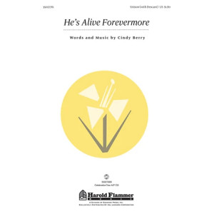 He's Alive Forevermore
