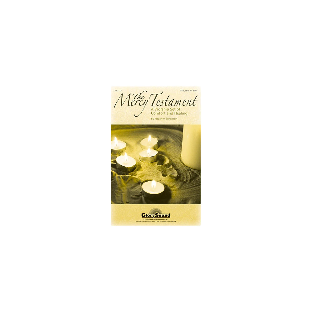 The Mercy Testament (A Worship Set Of Comfort And Healing)