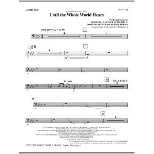 Until The Whole World Hears - Double Bass