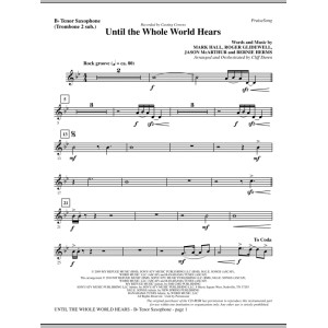 Until The Whole World Hears - Tenor Sax (sub. Tbn 2)
