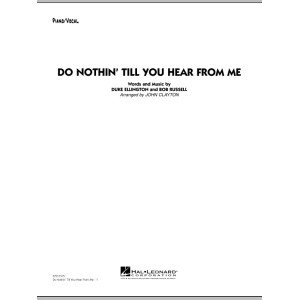 Do Nothin'' Till You Hear From Me - Piano/Vocal Solo