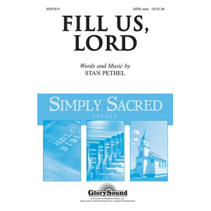 Fill Us, Lord