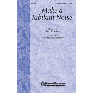 Make A Jubilant Noise