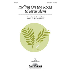 Riding On The Road To Jerusalem