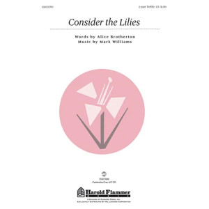 Consider The Lilies