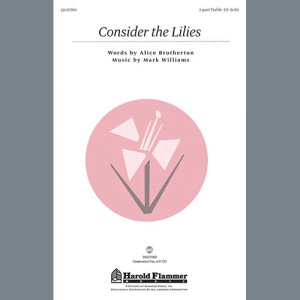 Consider The Lilies
