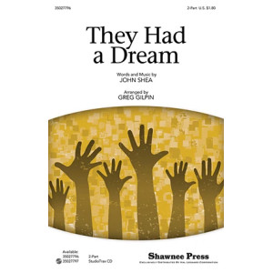 They Had A Dream
