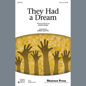 They Had A Dream