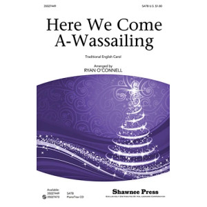 Here We Come A-Wassailing