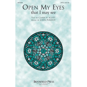 Open My Eyes, That I May See